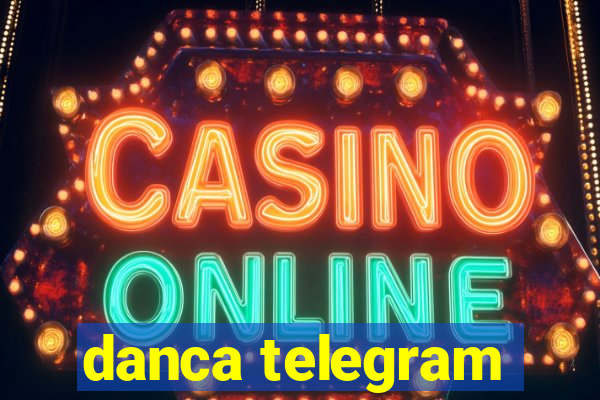 danca telegram